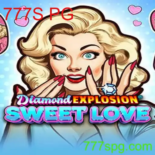 Descubra as Emoções de DiamondExplosionSweetLove e 777S PG