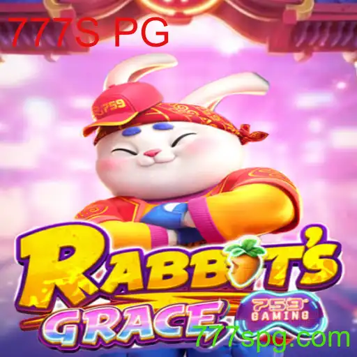 Descubra o Fascinante Mundo de RabbitsGrace com 777S PG